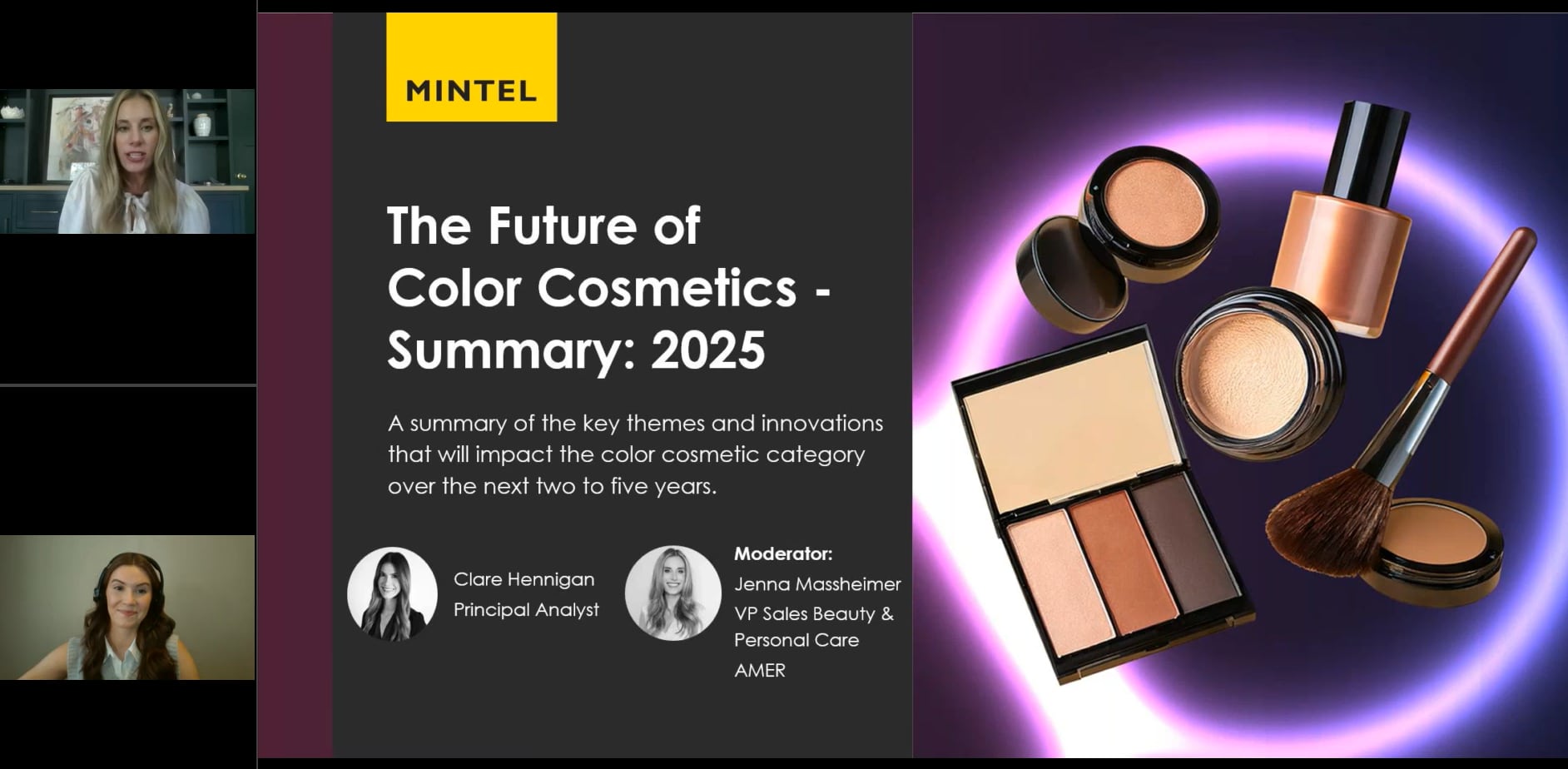 "As competition intensifies and expectations rise, we will see cosmetics blur with treatments – resulting in makeup products that offer benefits even after removal (eg fine line reduction, stronger nails)," said Clare Hennigan, principal analyst – beauty and personal care global platform at Mintel.