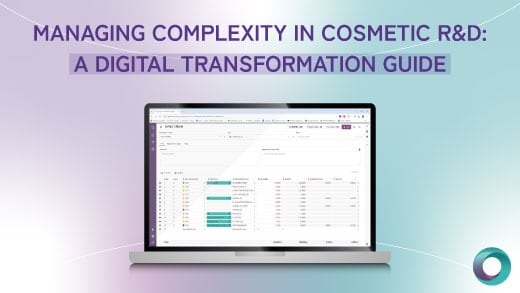 Managing Complexity in Cosmetic R&D: A Digital Transformation Guide