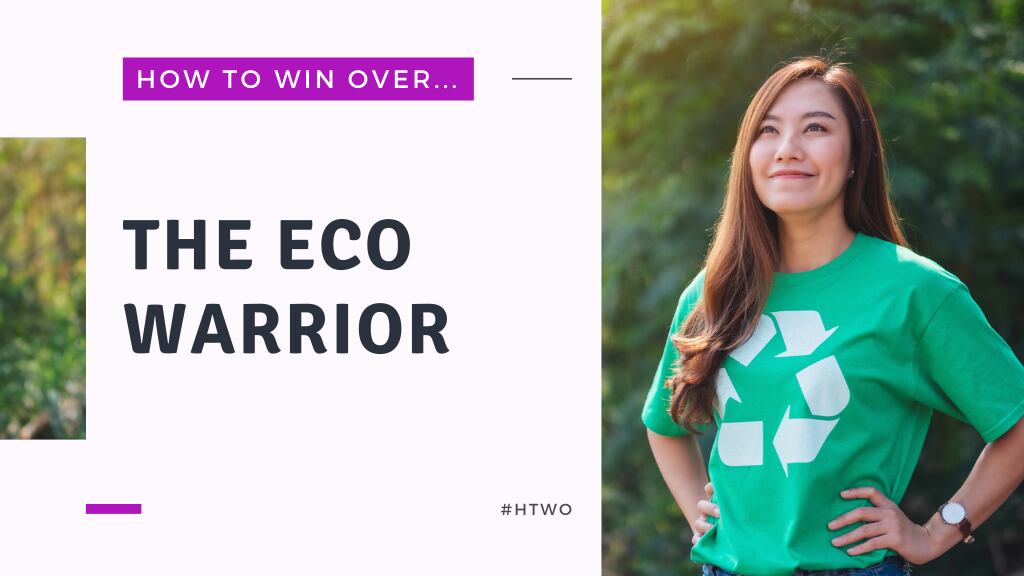 How to win over… the eco-conscious consumer while avoiding the pitfalls of greenwashing