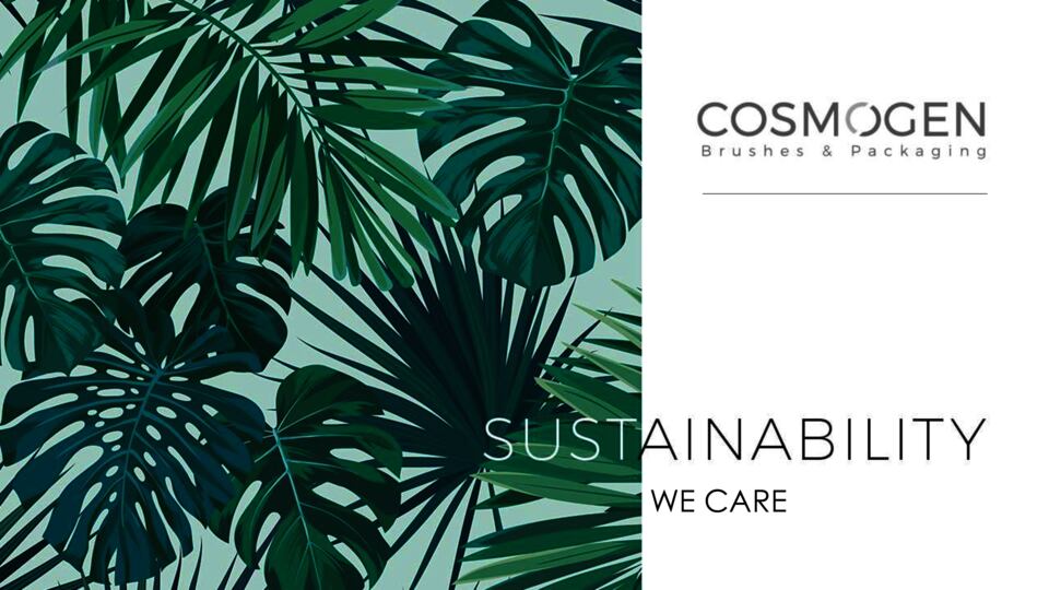 COSMOGEN banks on a low impact Product strategy