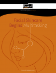 Facial Skincare Begins MultiTasking