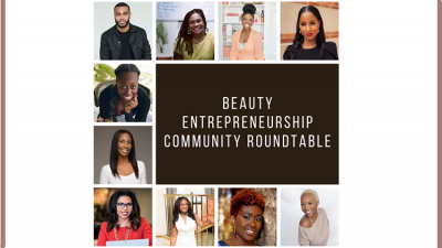 4 top takeaways from the Beauty Entrepreneurship Community Roundtable